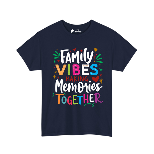 Family Vibes Making Memories Together | Unisex Cotton T-Shirt